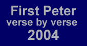 First Peter verse by verse audio, notes Bible teaching