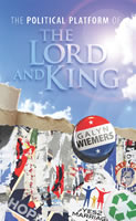 Political Platform of the Lord and King
