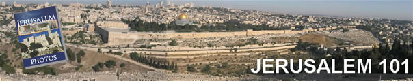 Jerusalem Photos - pictures from Jerusalem 101
