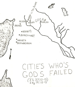 Isaiah 37:12-13; 2 Kings 19:12-13  Cities Who's Gods Failed
